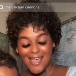 miss.calcium cannons|Miss Calcium Cannonss videos and clips